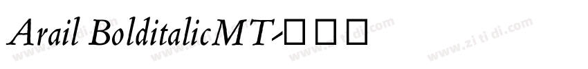 Arail BolditalicMT字体转换